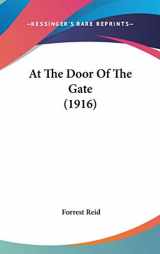 9781104032869-1104032864-At The Door Of The Gate (1916)