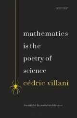 9780198846437-0198846436-Mathematics is the Poetry of Science