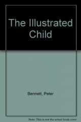 9780399124815-0399124810-The Illustrated Child