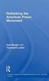 9781138786844-1138786845-Rethinking the American Prison Movement (American Social and Political Movements of the 20th Century)