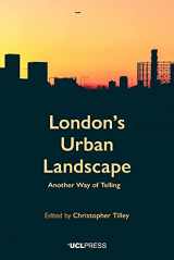 9781787355606-1787355608-London's Urban Landscape: Another Way of Telling