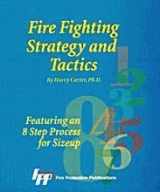 9780879391607-087939160X-Fire Fighting Strategies and Tactics: Featuring an 8-Step Process for Sizeup