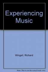 9780882841168-0882841165-Experiencing Music