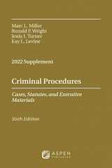 9781543858938-1543858937-Criminal Procedures, Cases, Statutes, and Executive Materials: 2022 Supplement (Supplements)