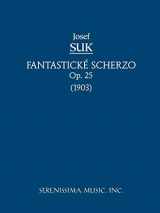 9781932419078-1932419071-Fantasticke Scherzo, Op. 25: Study score