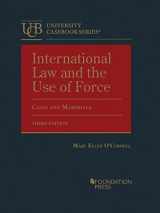 9781647082444-1647082447-International Law and the Use of Force, Cases and Materials (University Casebook Series)