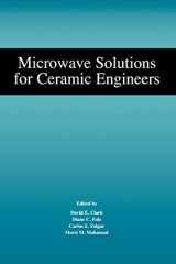 9781574982244-1574982249-Microwave Solutions for Ceramic Engineers