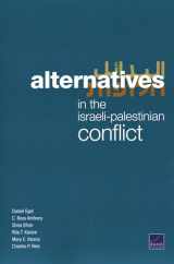 9781977406484-1977406483-Alternatives in the Israeli-Palestinian Conflict