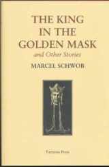 9781905784462-1905784465-The King in the Golden Mask