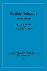 9780521840064-0521840066-Particle Detectors (Cambridge Monographs on Particle Physics, Nuclear Physics and Cosmology, Series Number 26)