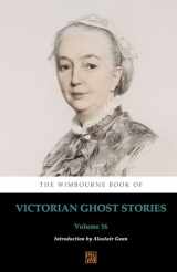 9781838268985-1838268987-The Wimbourne Book of Victorian Ghost Stories: Volume 16