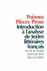 9780195016437-0195016432-Poèmes, Pièces, Prose: Introduction à l'analyse de textes littéraires français