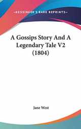 9780548920800-054892080X-A Gossips Story And A Legendary Tale V2 (1804)