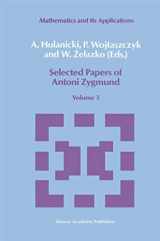 9780792304746-0792304748-Selected Papers of Antoni Zygmund: Volume 3 (Mathematics and its Applications, 41)