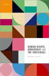 9780198793366-0198793367-Human Rights, Ownership, and the Individual