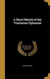 9781371827489-1371827486-A Short Sketch of the Tractarian Upheaval