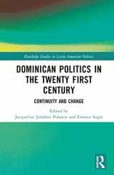 9781032377544-1032377542-Dominican Politics in the Twenty First Century (Routledge Studies in Latin American Politics)