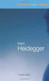 9780415229289-0415229286-Martin Heidegger (Routledge Critical Thinkers)