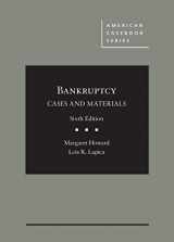 9781634602525-1634602528-Bankruptcy: Cases and Materials (American Casebook Series)