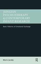 9780415201438-0415201438-Jungian Psychotherapy and Contemporary Infant Research