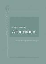 9781640208469-1640208461-Experiencing Arbitration (Experiencing Law Series)