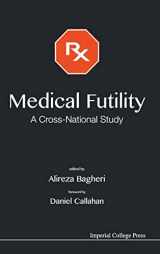 9781848169906-1848169906-MEDICAL FUTILITY: A CROSS-NATIONAL STUDY