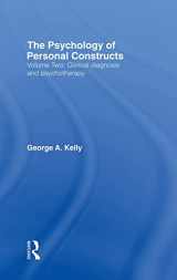 9780415037983-0415037980-The Psychology of Personal Constructs: Volume Two: Clinical Diagnosis and Psychotherapy