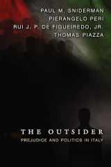 9780691094977-0691094977-The Outsider: Prejudice and Politics in Italy
