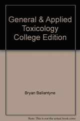 9781561591671-156159167X-General & Applied Toxicology College Edition