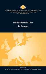 9780521824644-0521824648-Pure Economic Loss in Europe (The Common Core of European Private Law)