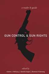 9780814747605-0814747604-Gun Control and Gun Rights: A Reader and Guide