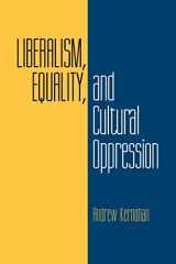 9780521627535-0521627532-Liberalism, Equality, and Cultural Oppression