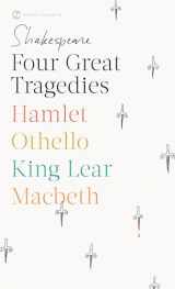 9780451527295-0451527291-Four Great Tragedies: Hamlet, Othello, King Lear, Macbeth (Signet Classics)