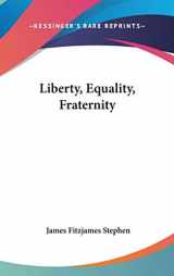 9780548099902-0548099901-Liberty, Equality, Fraternity