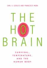 9780262515344-0262515342-The Hot Brain: Survival, Temperature, and the Human Body