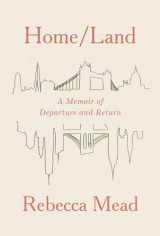 9780525658719-0525658718-Home/Land: A Memoir of Departure and Return