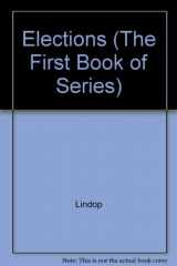 9780531005217-0531005216-The first book of elections (A First book)