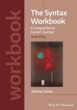 9781119569299-111956929X-The Syntax Workbook: A Companion to Carnie's Syntax (Introducing Linguistics)