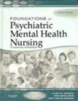 9781416003083-1416003088-Foundations of Psychiatric Mental Health Nursing and Virtual Clinical Excursions 3.0 Package