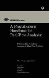 9780792393610-0792393619-A Practitioner’s Handbook for Real-Time Analysis: Guide to Rate Monotonic Analysis for Real-Time Systems (Electronic Materials: Science & Technology)