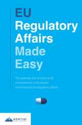9789916411117-9916411115-EU Regulatory Affairs Made Easy: The express line to rock-solid competence in European pharmaceutical regulatory affairs