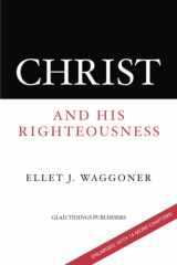 9781945583063-1945583061-Christ and His Righteousness