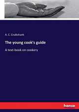 9783744786065-3744786064-The young cook's guide: A text-book on cookery