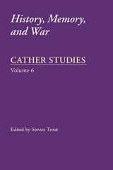 9780803294646-0803294646-Cather Studies, Volume 6: History, Memory, and War