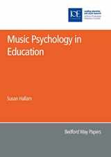 9780854737161-0854737162-Music Psychology in Education (Bedford Way Papers, 29)
