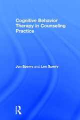 9781138648661-1138648663-Cognitive Behavior Therapy in Counseling Practice