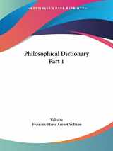 9780766154698-0766154696-Philosophical Dictionary Part 1