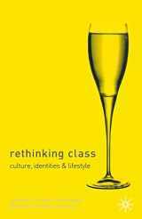 9780333968956-0333968956-Rethinking Class: Cultures, Identities and Lifestyles