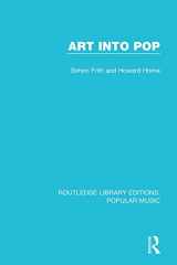 9781138652682-1138652687-Art Into Pop (Routledge Library Editions: Popular Music)