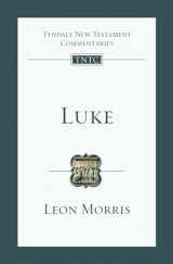 9780830842339-0830842330-Luke: An Introduction and Commentary (Volume 3) (Tyndale New Testament Commentaries)